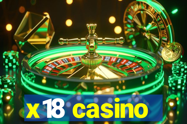 x18 casino